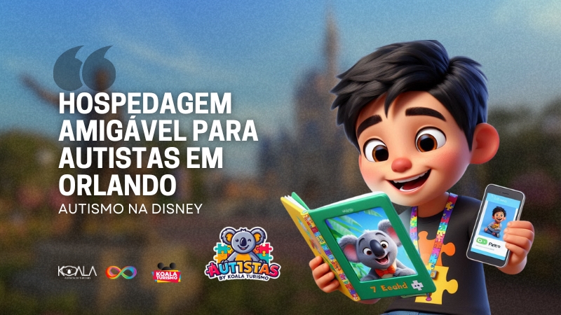 Hospedagem amigável para Autistas em Orlando
