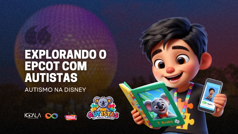 Explorando o EPCOT com Autistas